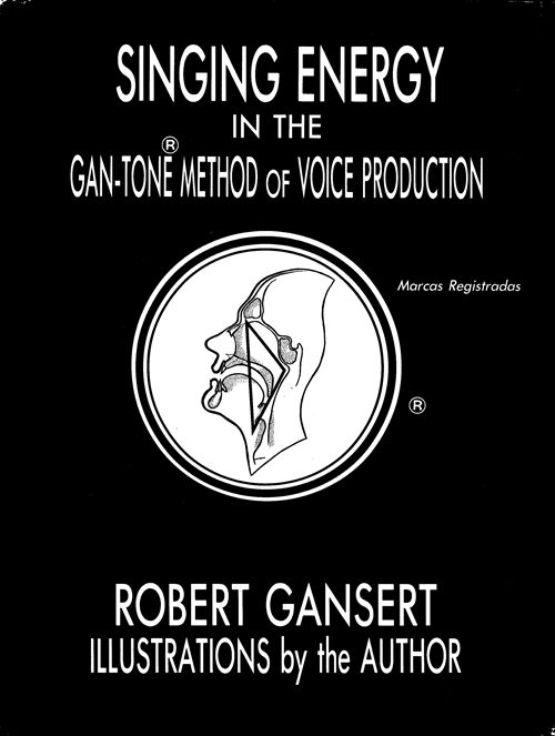 Image for Singing Energy in the Gan-Tone Method of Voice Production