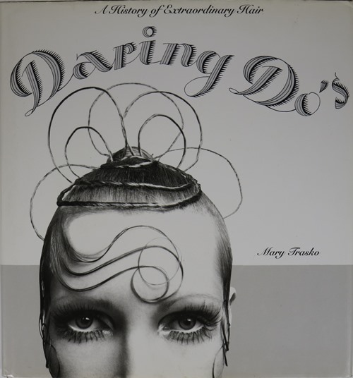 Image for Daring Do's: A History of Extraordinary Hair