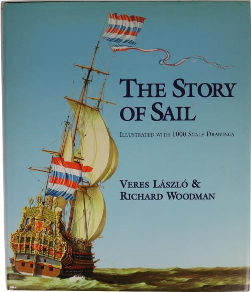 Image for The Story of Sail: Illustrated with 1000 Scale Drawings