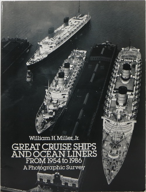 Image for Great Cruise Ships and Ocean Liners from 1954 to 1986: A Photographic Survey