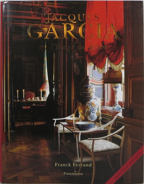 Image for Jacques Garcia ou l'Éloge du décor