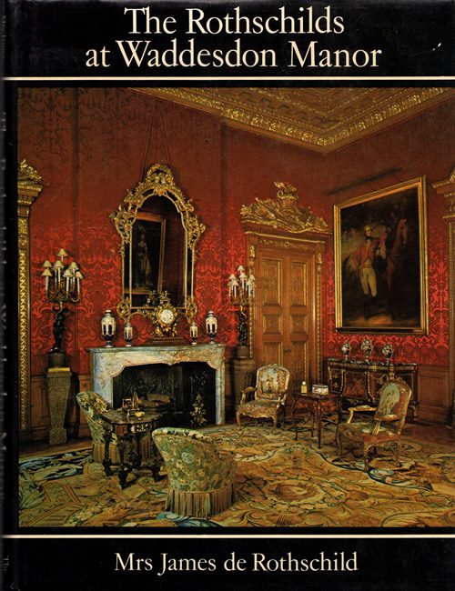 Image for The Rothschilds at Waddesdon Manor