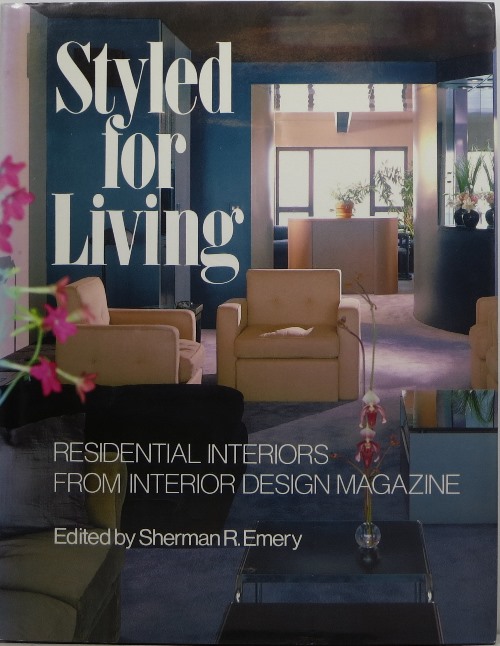 Image for Styled for Living: Residential Interiors from Interior Design Magazine