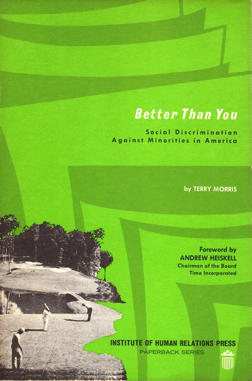 Image for Better Than You: Social Discrimination Against Minorities in Amerian