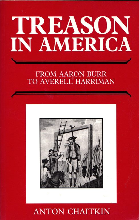 Image for Treason in America: From Aaron Burr to Averell Harriman