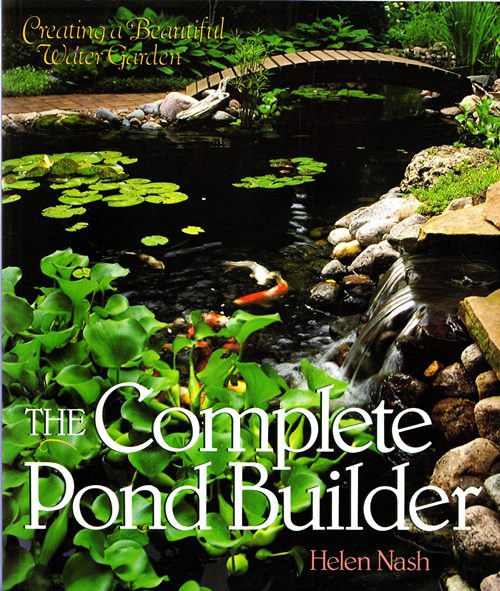 Image for The Complete Pond Builder: Creating a Beautiful Water Garden