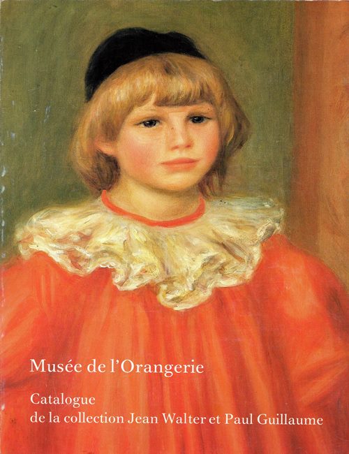 Image for Musée de l'Orangerie: Catalogue de la collection Jean Walter et Paul Guillaume