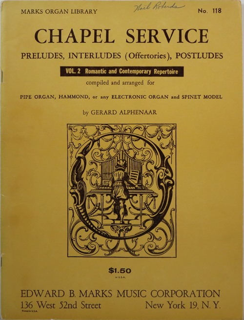 Image for Chapel Service Preludes, Interludes (Offertories), Postludes: Vol. 2 Romantic and Contemporary Repertoire