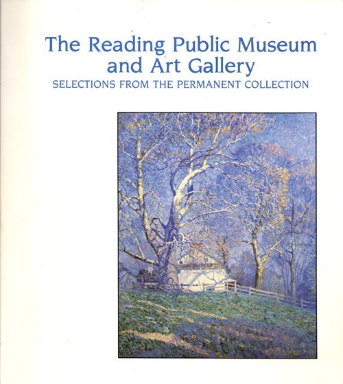 Image for The Reading Public Museum and Art Gallery: Selections from the Permanent Collection