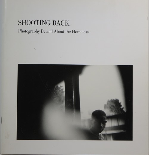 Image for Shooting Back: Photography By and About the Homeless