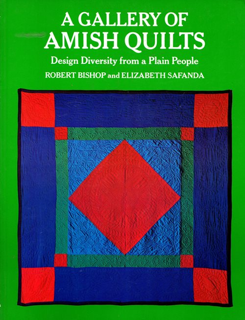 Image for A Gallery of Amish Quilts: Design Diversity from  a Plain People