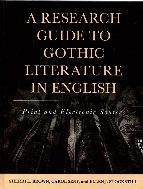 Image for A Research Guide to Gothic Literature in English: Print and Electronic Sources