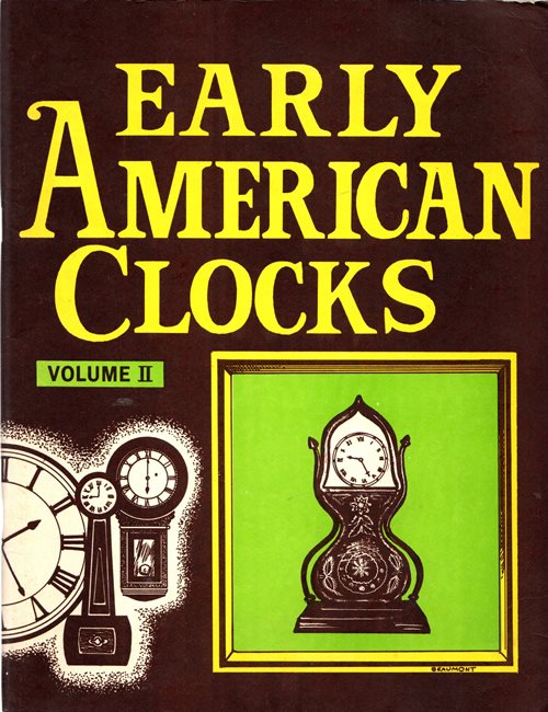 Early American Clocks, Volume II
