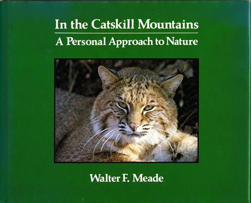 In the Catskill Mountains: A Personal Approach to Nature