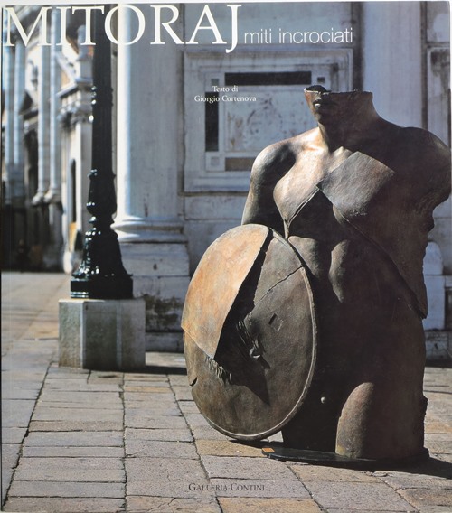 Mitoraj: Miti Incrociati