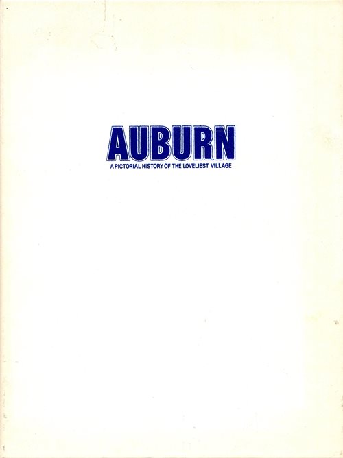 Auburn: A Pictorial History of the Loveliest Village