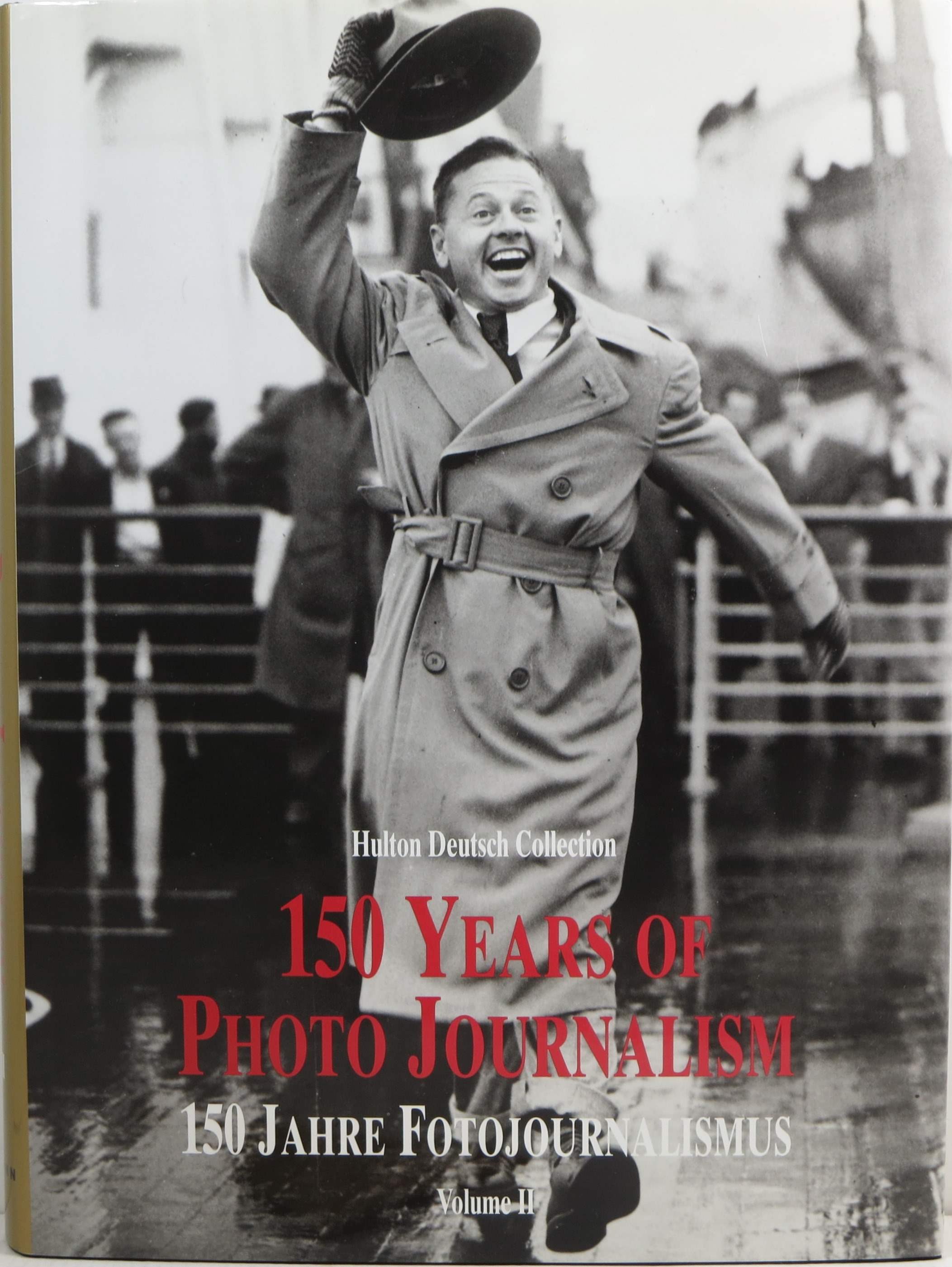 Image for 150 Years of Photo Journalism: The Hulton Deutsch Collection, 2 Volume Set 150 Years of Photo Journalism: The Hulton Deutsch Collection, 2 Volume Set