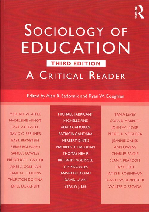 Sociology of Education: A Critical Reader (Third Edition)