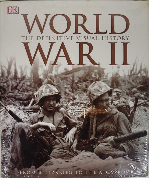 World War II: The Definitive Visual History