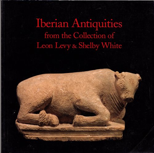 Iberian Antiquities from the Collection of Leon Levy & Shelby White