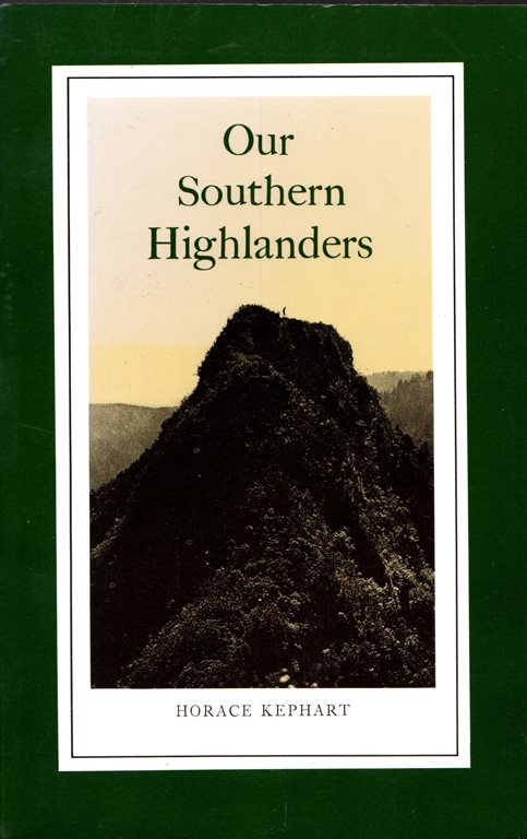 Our Southern Highlanders