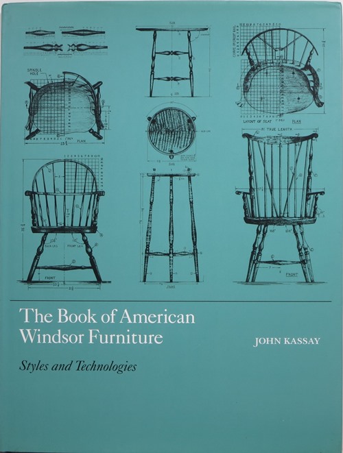 The Book of American Windsor Furniture: Styles and Technologies