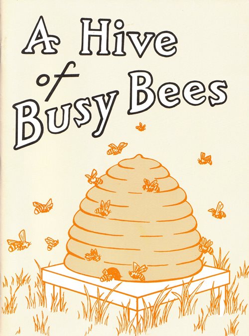 A Hive of Busy Bees