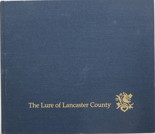 Image for The Lure of Lancaster County The Lure of Lancaster County