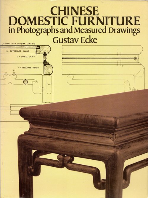 Chinese Domestic Furniture in Photographs and Measured Drawings