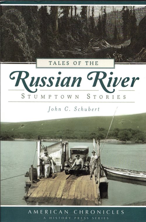 Tales of the Russian River: Stumptown Stories