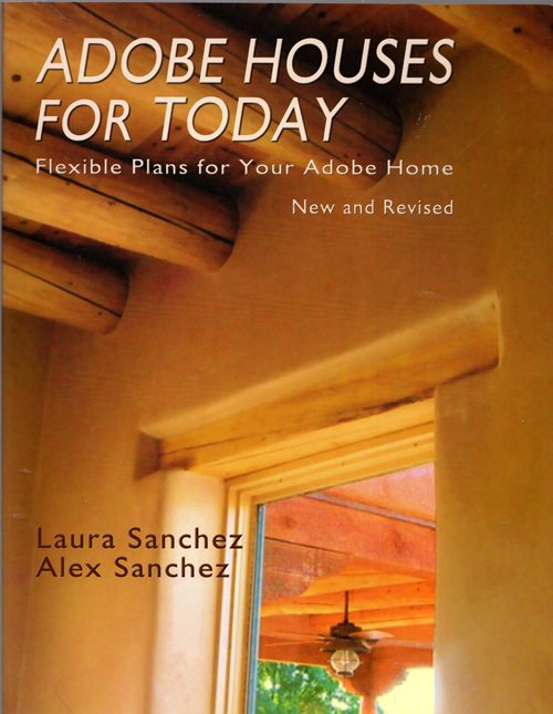 Adobe Houses for Today: Flexible Plans for Your Adobe Home