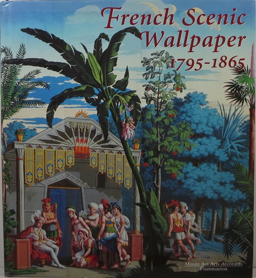 French Scenic Wallpaper 1795-1865