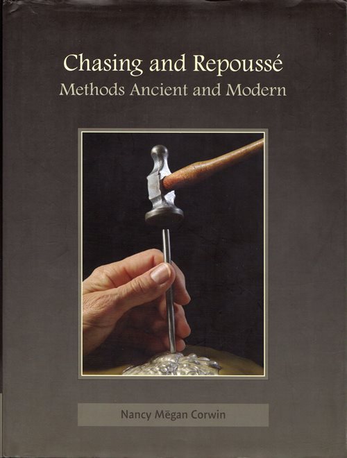 Chasing and Repouss: Methods Ancient and Modern