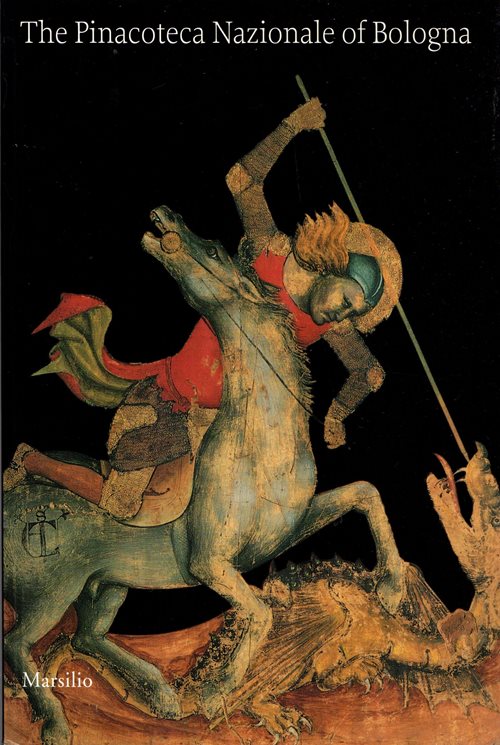 Image for The Pinacoteca Nazionale of Bologna The Pinacoteca Nazionale of Bologna
