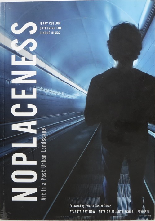 Image for Noplaceness: Art in a Post-Urban Landscape Noplaceness: Art in a Post-Urban Landscape