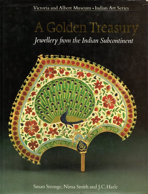 Image for A Golden Treasury: Jewellery from the Indian Subcontinent A Golden Treasury: Jewellery from the Indian Subcontinent