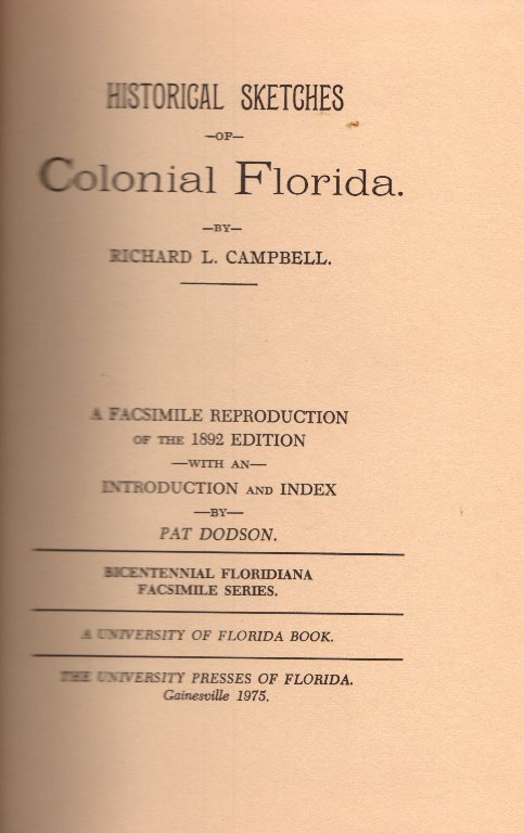 Image for Historical Sketches of Colonial Florida Historical Sketches of Colonial Florida