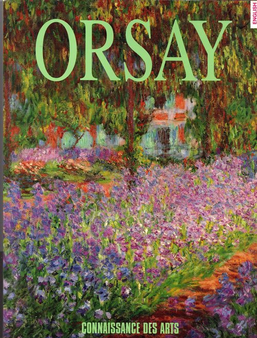 Orsay (A special issue of Connaissance des Arts)