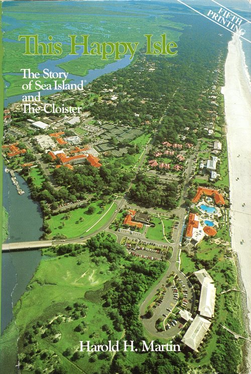 This Happy Isle: The Story of Sea Island and The Cloister
