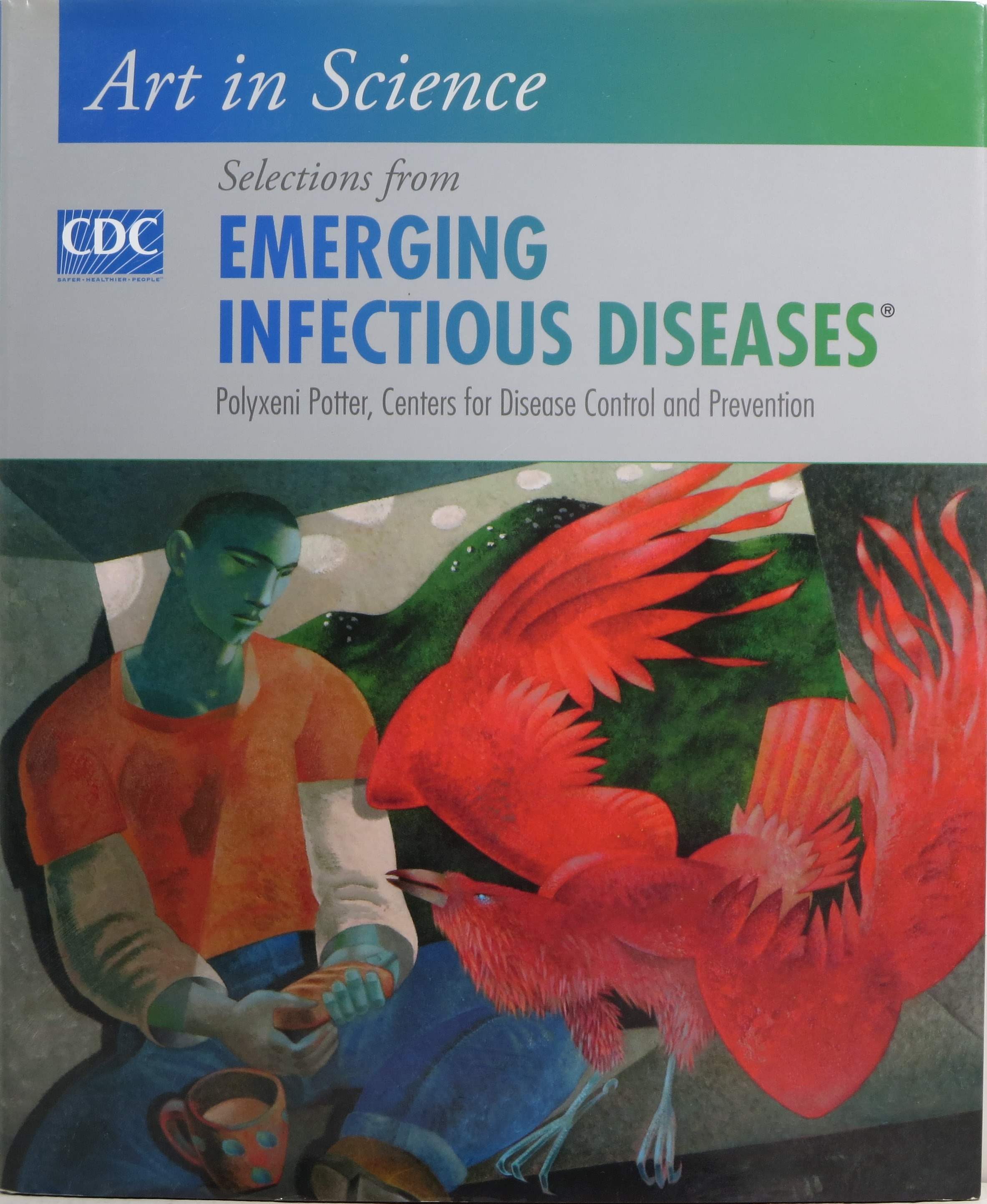 Image for Art in Science: Selections from Emerging Infectious Diseases Art in Science: Selections from Emerging Infectious Diseases