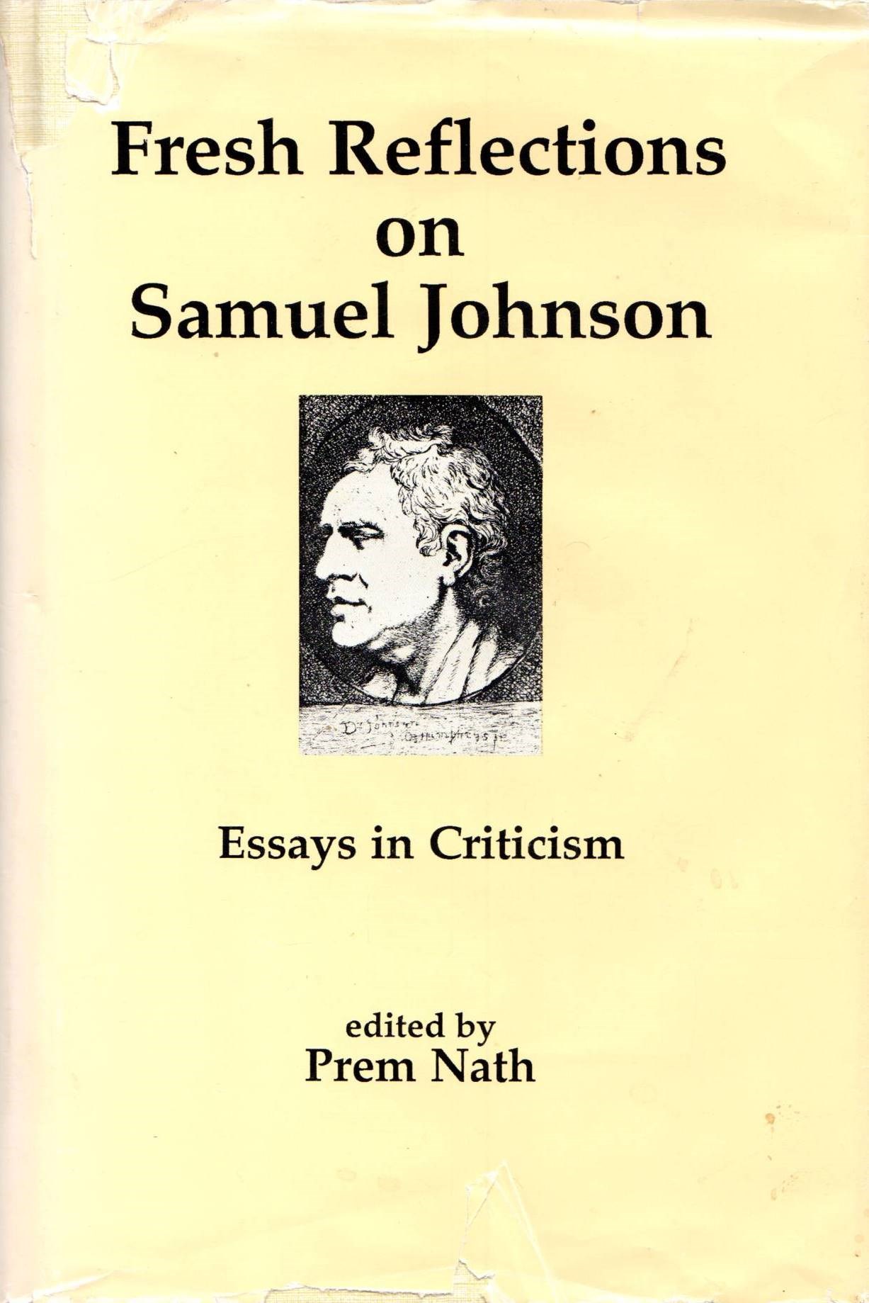 Image for Fresh Reflections on Samuel Johnson: Essays in Criticism Fresh Reflections on Samuel Johnson: Essays in Criticism