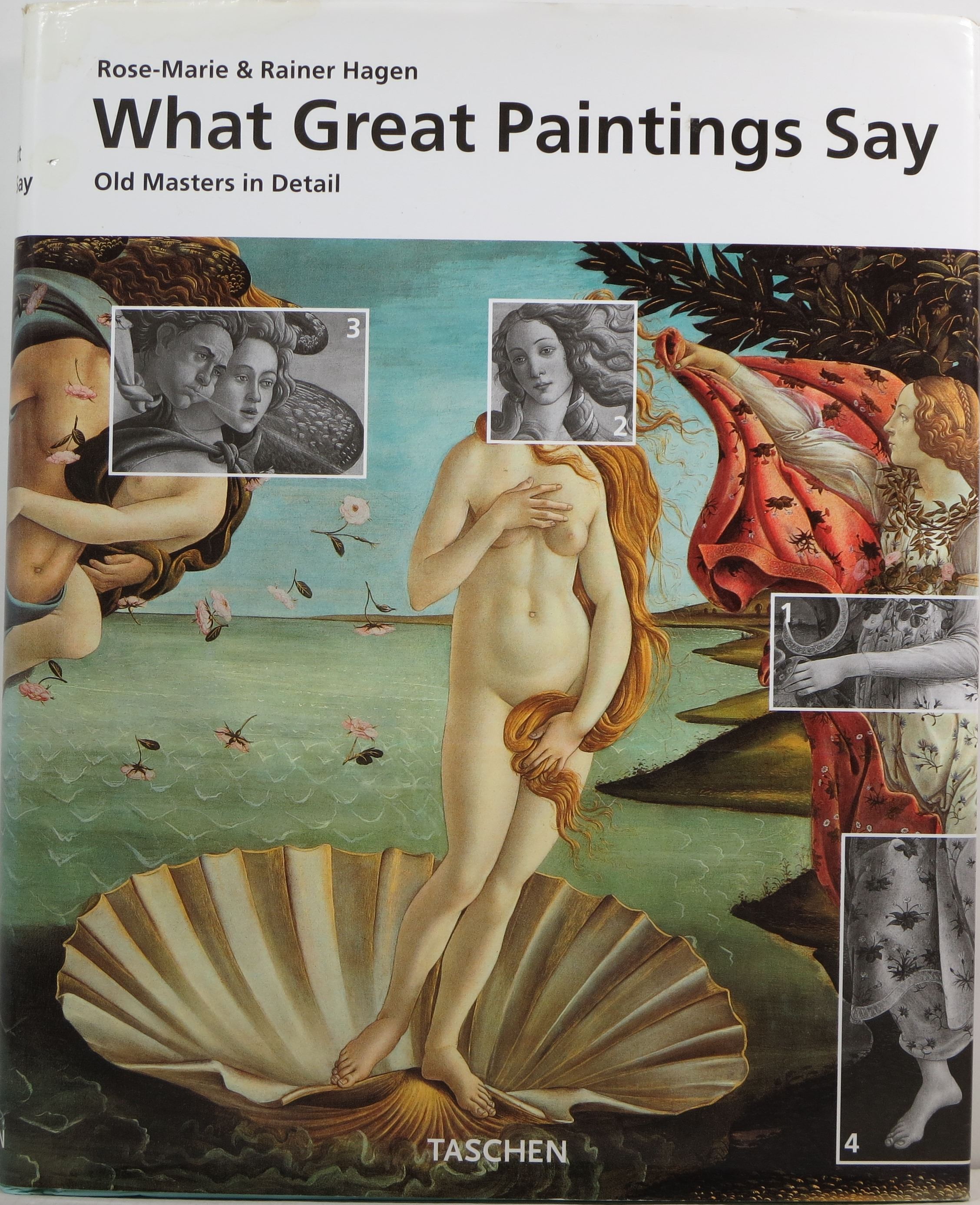 Image for What Great Paintings Say: Old Masters in Detail What Great Paintings Say: Old Masters in Detail